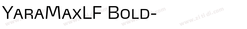 YaraMaxLF Bold字体转换